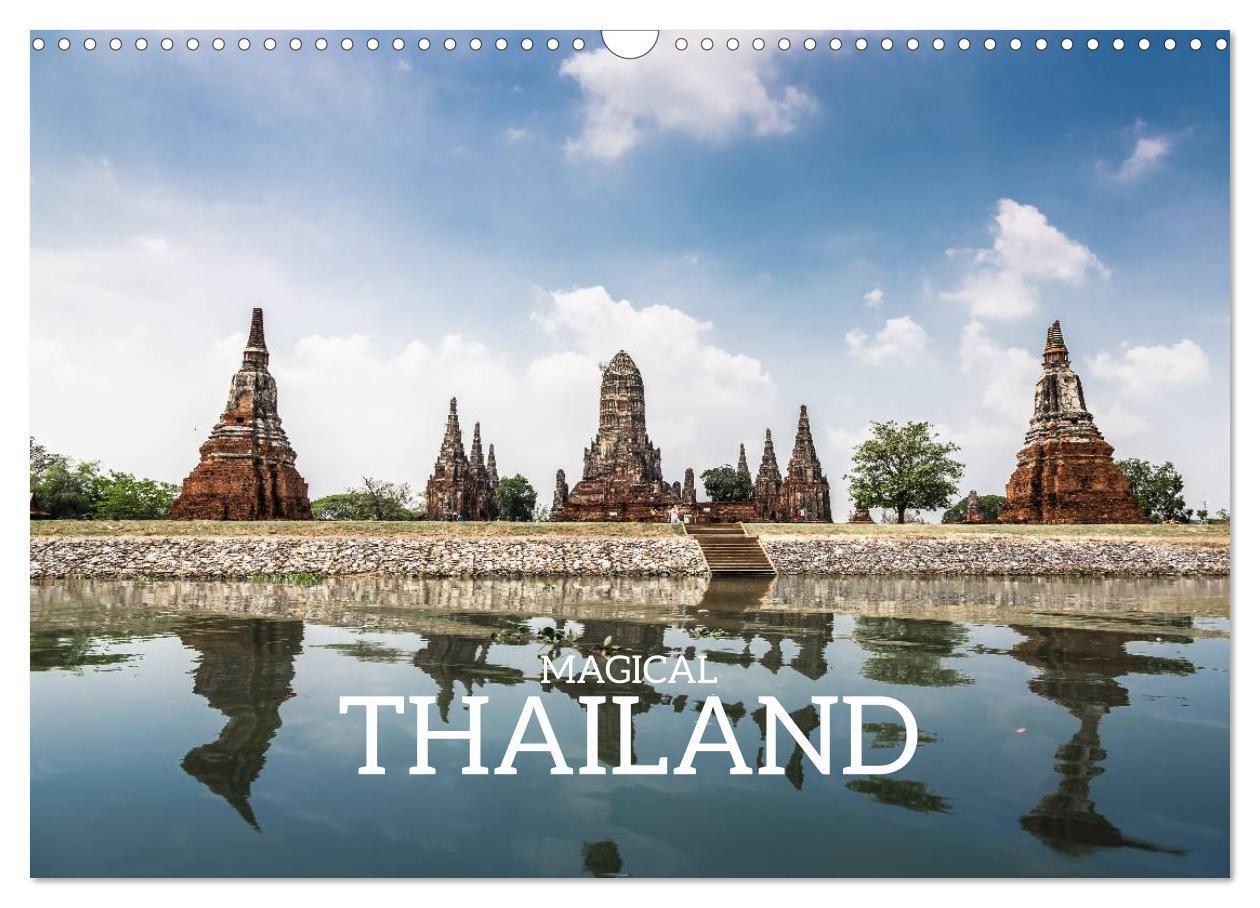 Magical Thailand (Wall Calendar 2026 DIN A3 landscape) CALVENDO 12 Month Wall Calendar