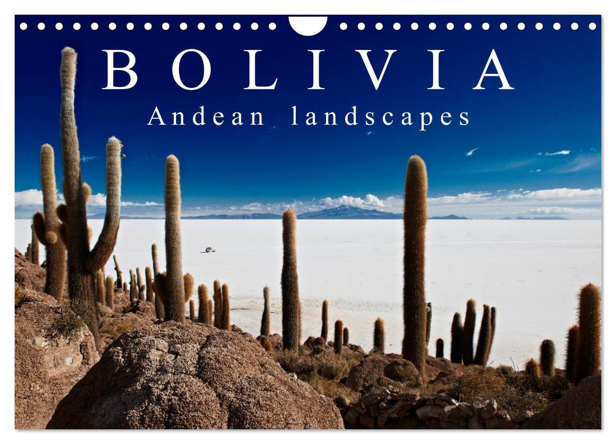 Bolivia Andean landscapes / UK-Version (Wall Calendar 2026 DIN A4 landscape) CALVENDO 12 Month Wall Calendar
