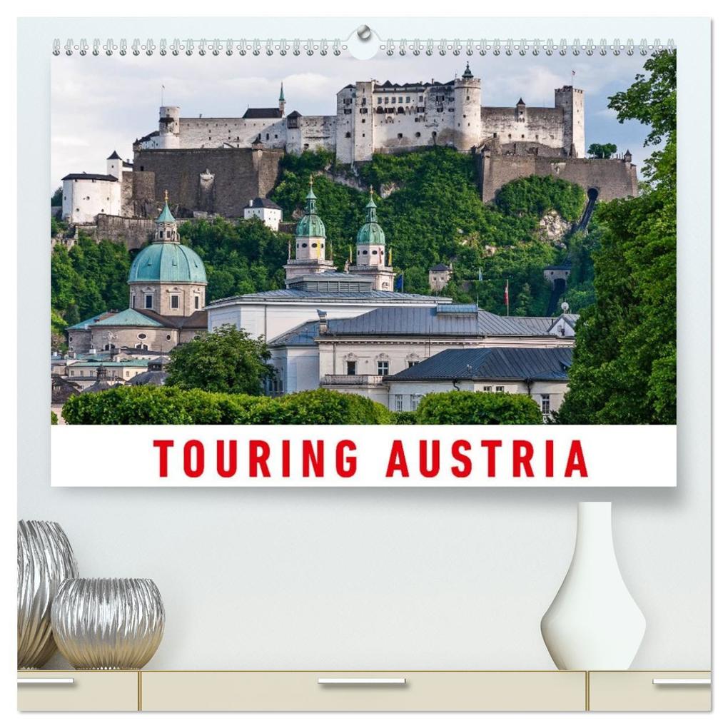 Touring Austria (High Quality Premium Wall Calendar 2026 DIN A2 landscape)CALVENDO 12 Month Wall Calendar