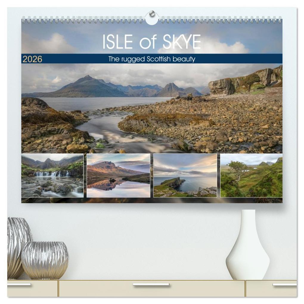 Isle of Skye (High Quality Premium Wall Calendar 2026 DIN A2 landscape)CALVENDO 12 Month Wall Calendar