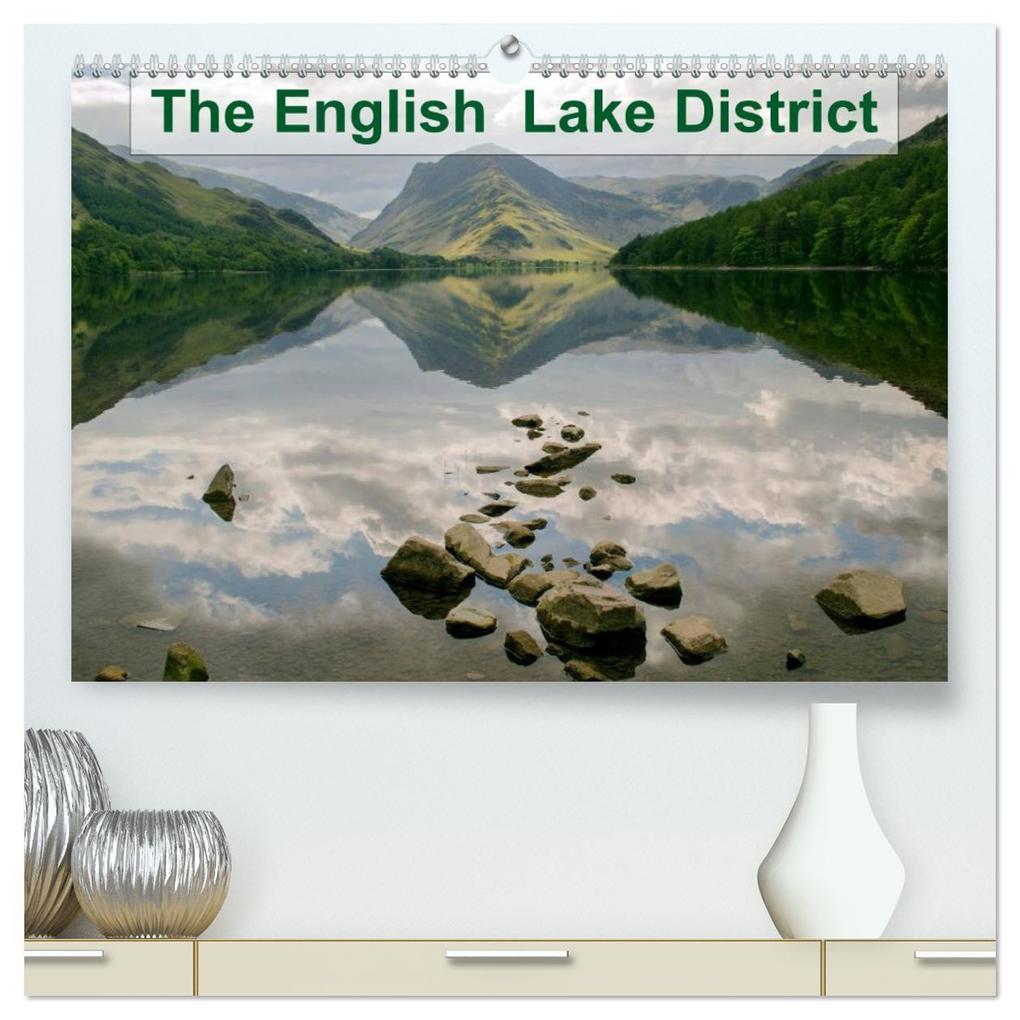 The English Lake District (High Quality Premium Wall Calendar 2026 DIN A2 landscape)CALVENDO 12 Month Wall Calendar