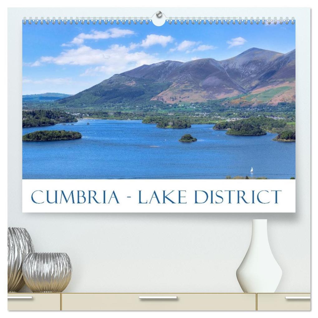 Cumbria - Lake District (High Quality Premium Wall Calendar 2026 DIN A2 landscape)CALVENDO 12 Month Wall Calendar