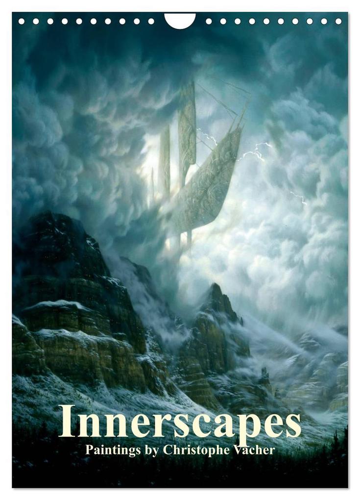 INNERSCAPES Fantasy Paintings by Christophe Vacher (Wall Calendar 2026 DIN A4 portrait) CALVENDO 12 Month Wall Calendar