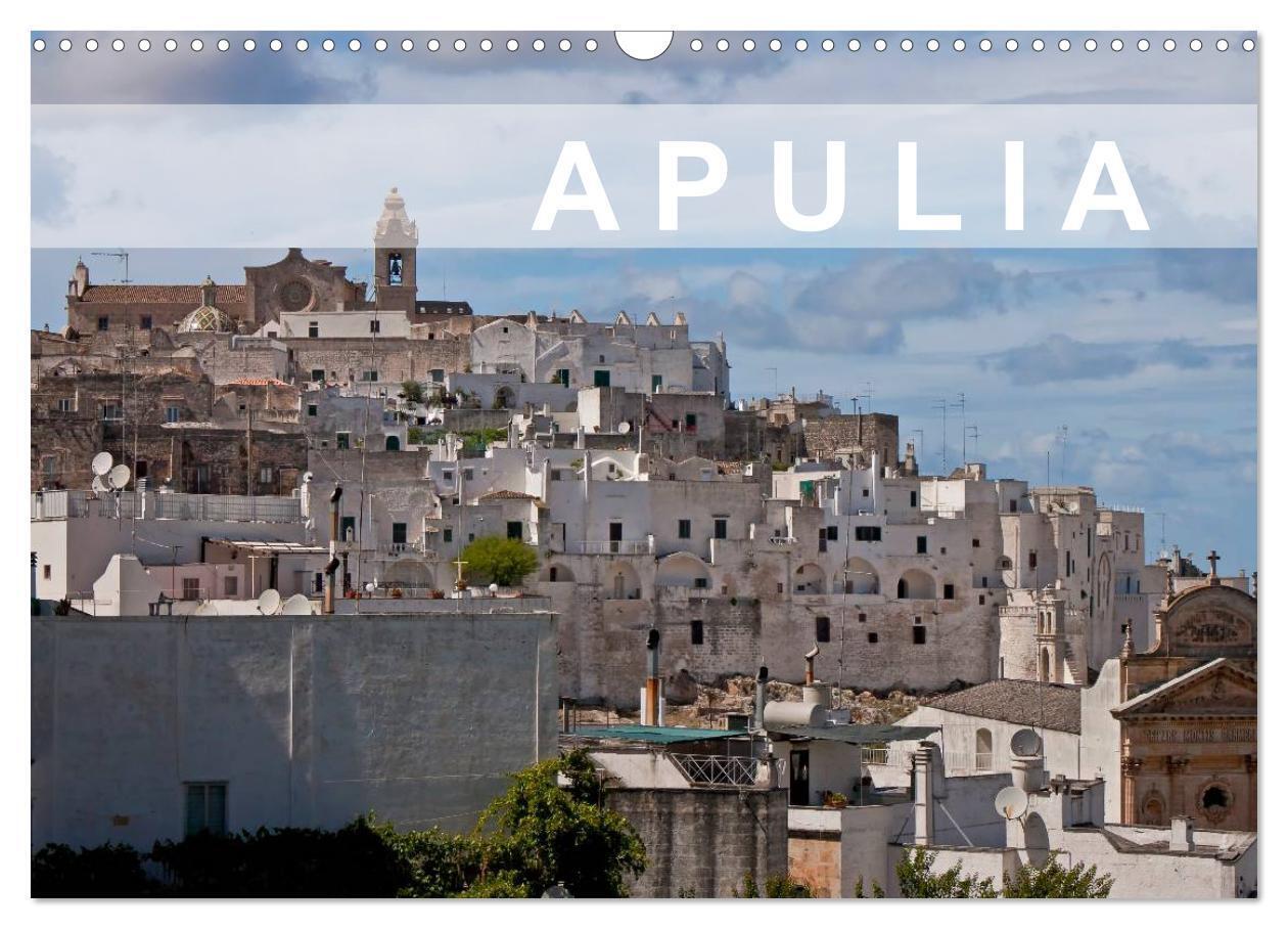 Apulia (Wall Calendar 2026 DIN A3 landscape) CALVENDO 12 Month Wall Calendar