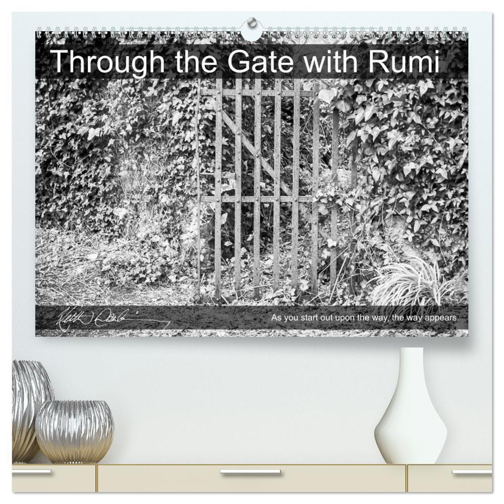 Through the Gate with Rumi (High Quality Premium Wall Calendar 2026 DIN A2 landscape)CALVENDO 12 Month Wall Calendar
