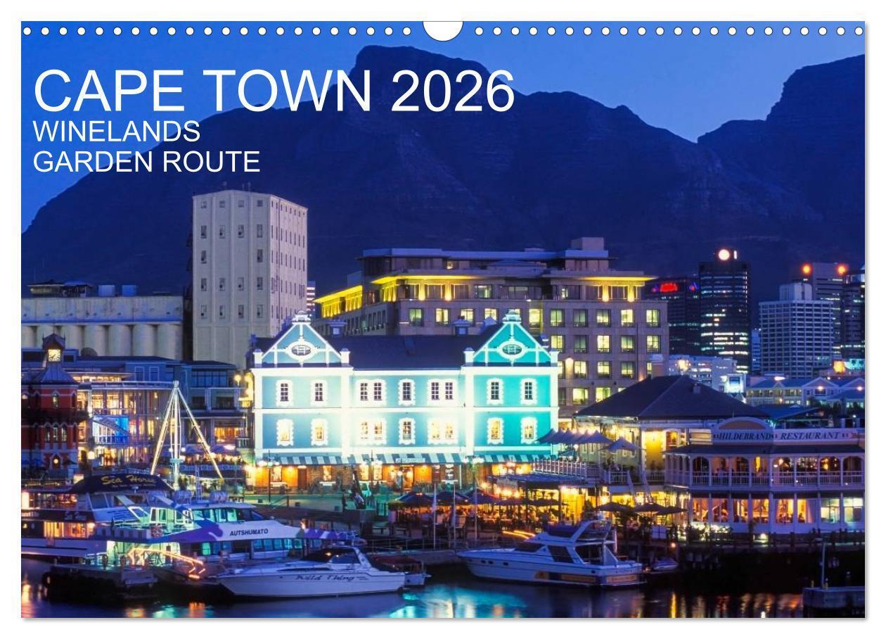 CAPE TOWN 2026 (Wall Calendar 2026 DIN A3 landscape) CALVENDO 12 Month Wall Calendar