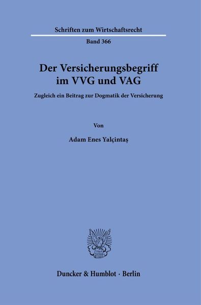 Der Versicherungsbegriff im VVG und VAG