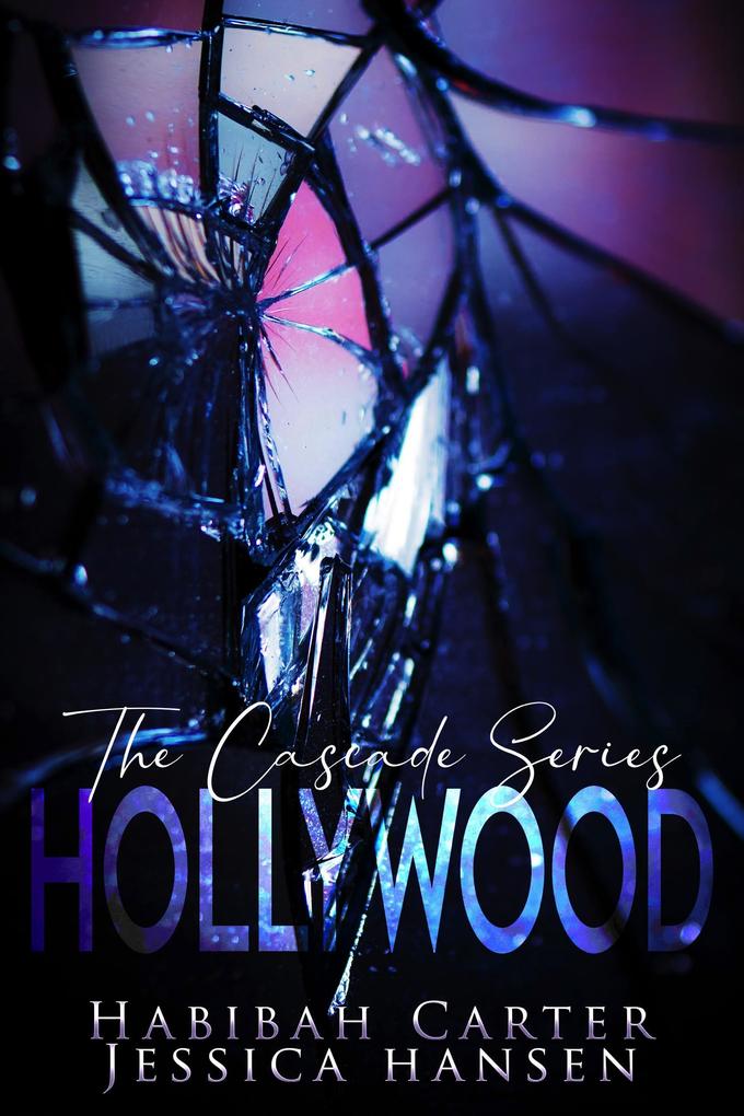 Hollywood: The Cascade Series