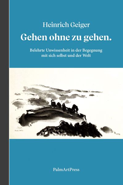 Gehen ohne zu gehen