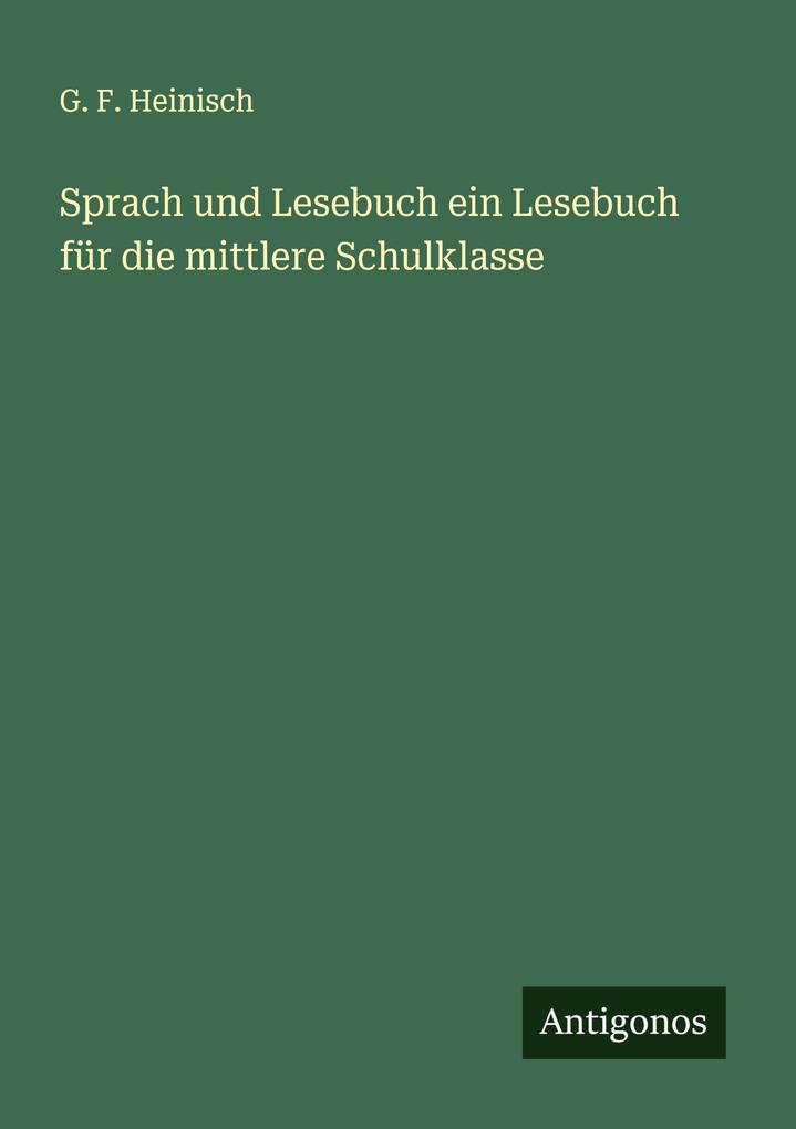 Sprach und Lesebuch ein Lesebuch für die mittlere Schulklasse