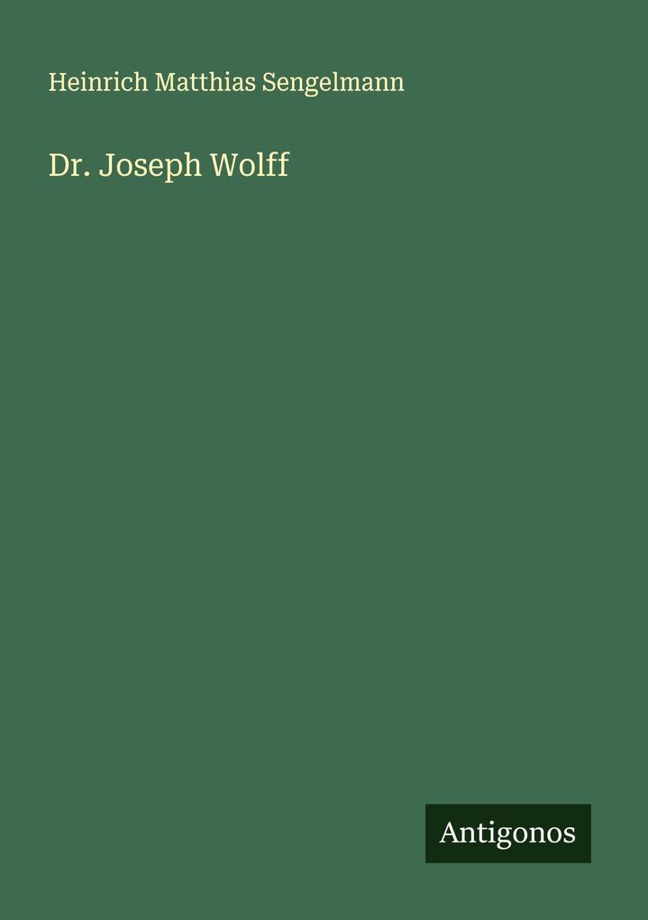 Dr. Joseph Wolff
