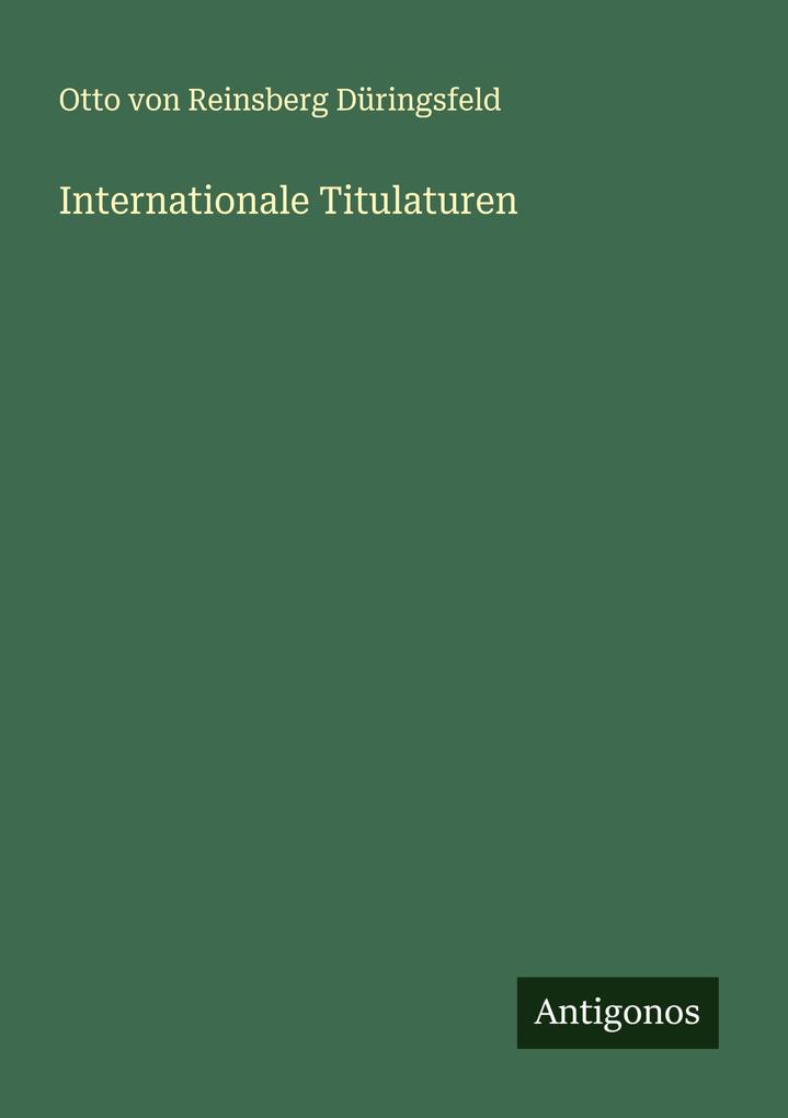 Internationale Titulaturen