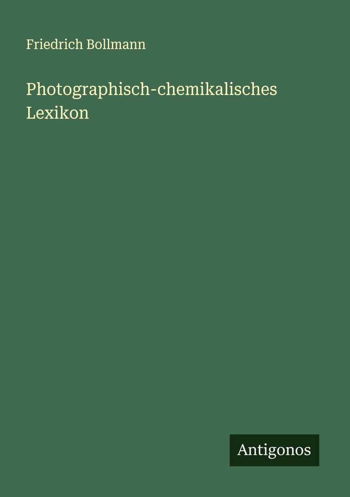 Photographisch-chemikalisches Lexikon