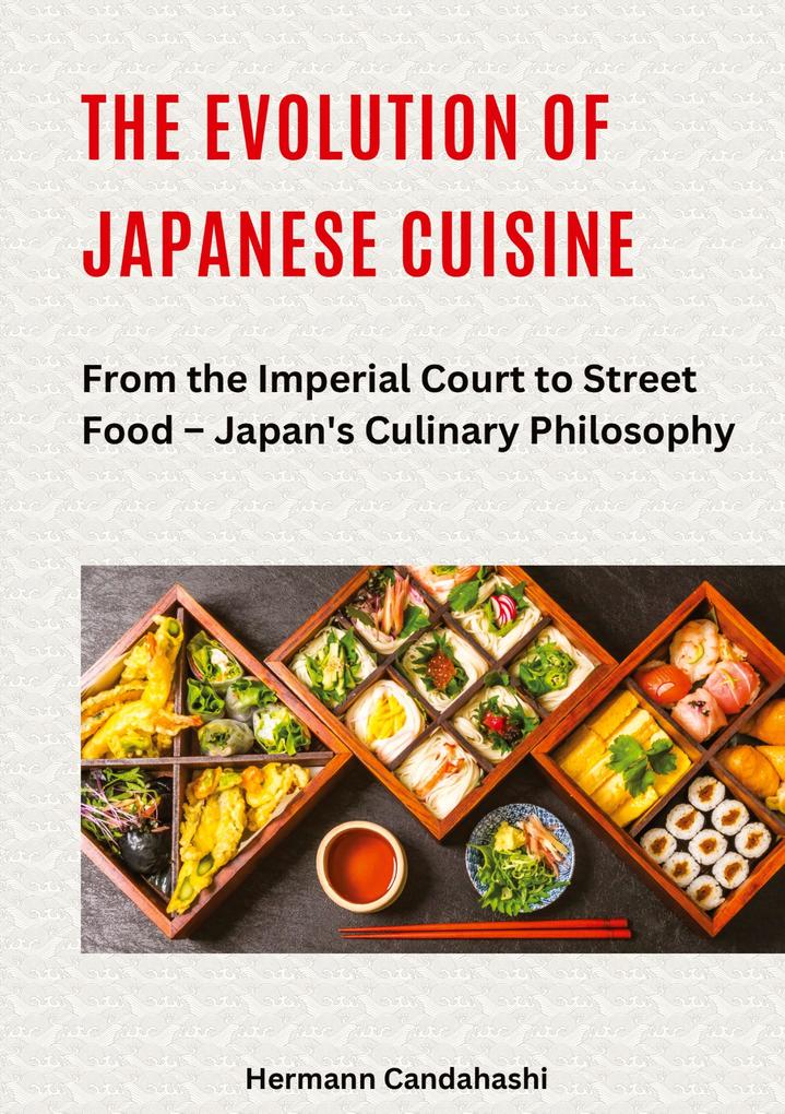 The Evolution of Japanese Cuisine