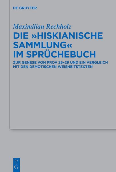 Die 'Hiskianische Sammlung' im Sprüchebuch
