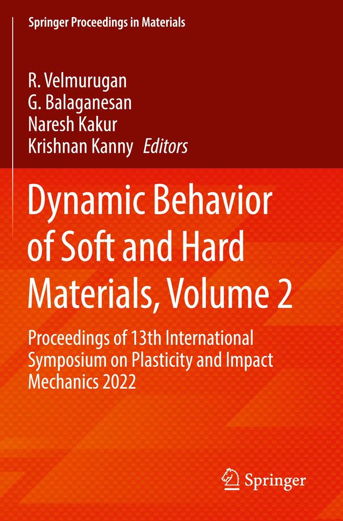 Dynamic Behavior of Soft and Hard Materials Volume 2