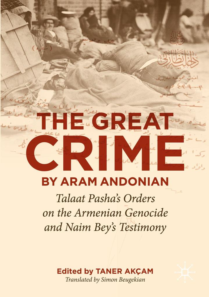 'The Great Crime' by Aram Andonian