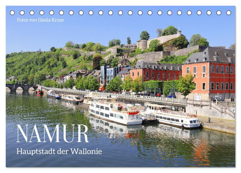 Namur - Hauptstadt der Wallonie (Tischkalender 2026 DIN A5 quer) CALVENDO Monatskalender