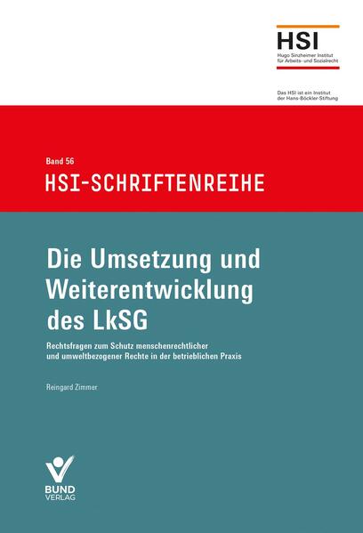Die Umsetzung und Weiterentwicklung des LkSG