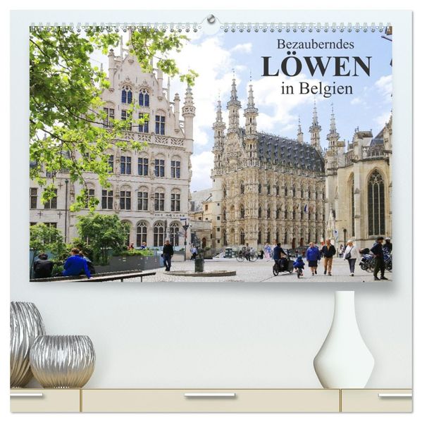 Bezauberndes Löwen in Belgien (hochwertiger Premium Wandkalender 2026 DIN A2 quer) Kunstdruck in Hochglanz