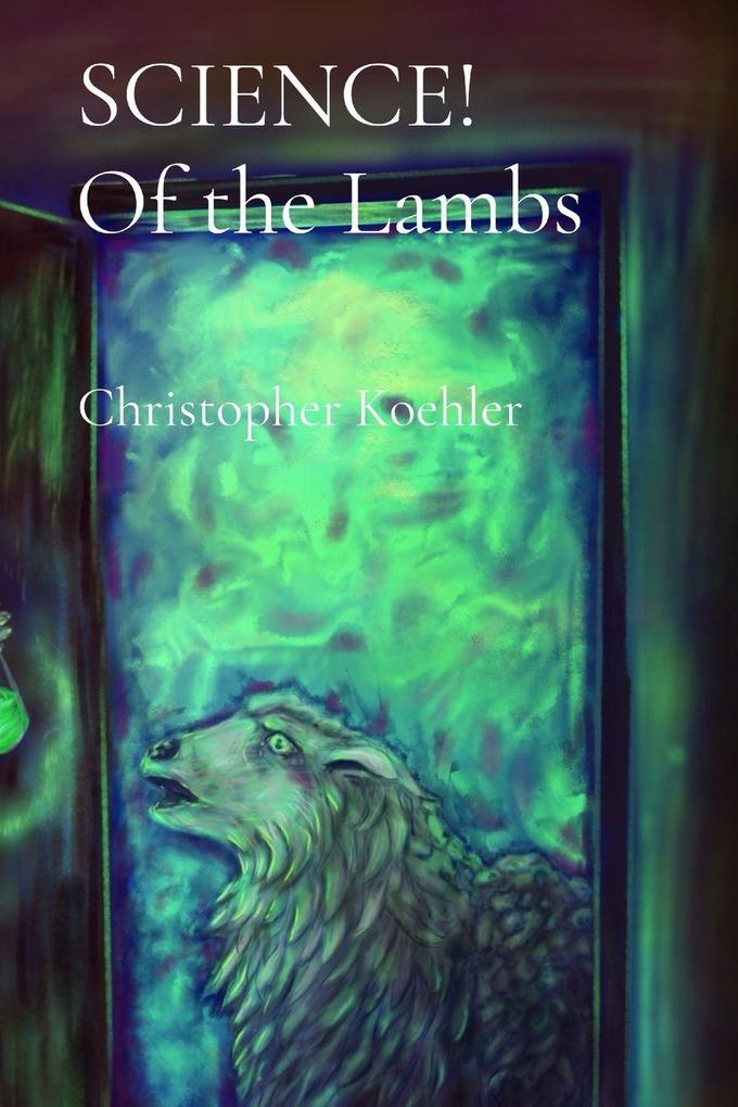 SCIENCE! Of the Lambs