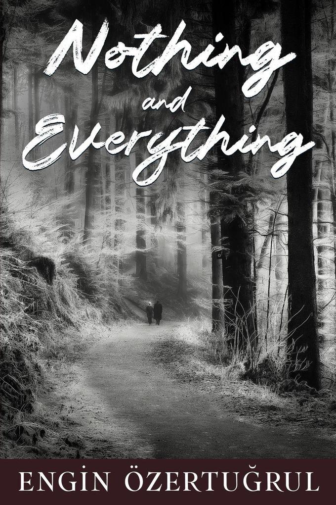 Nothing and Everything
