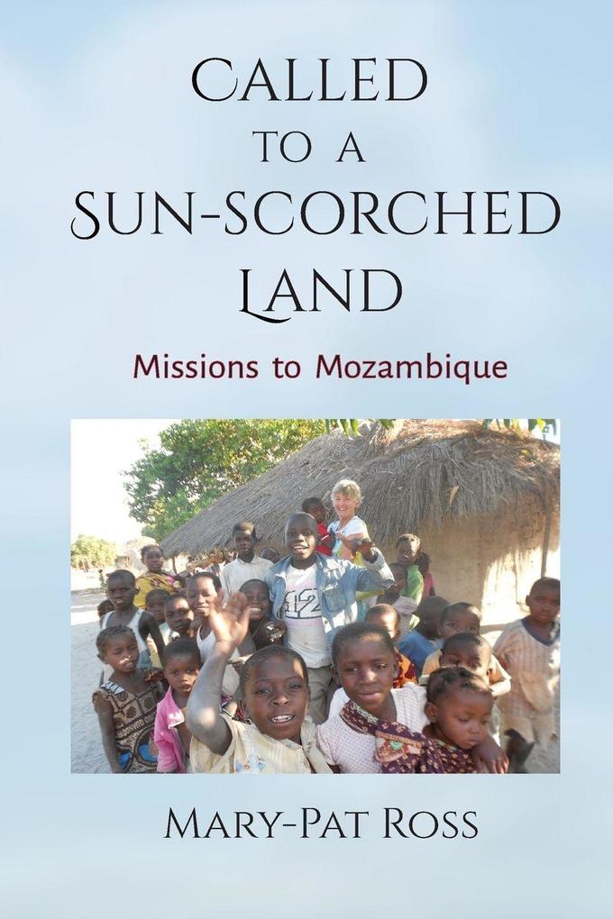 Called to a Sun-Scorched Land