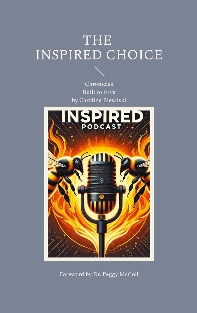 The Inspired Choice