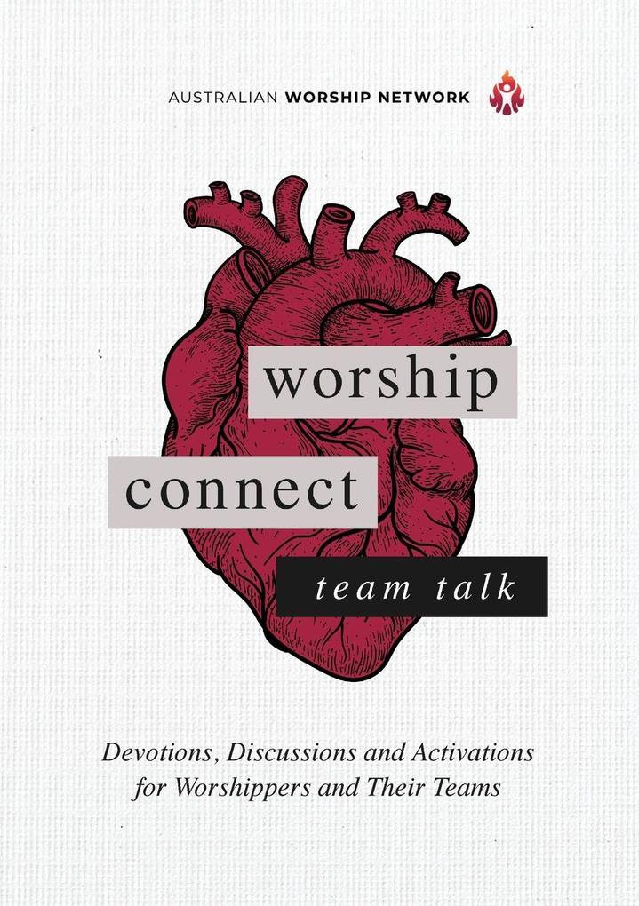 Worship Connect - Team Talk