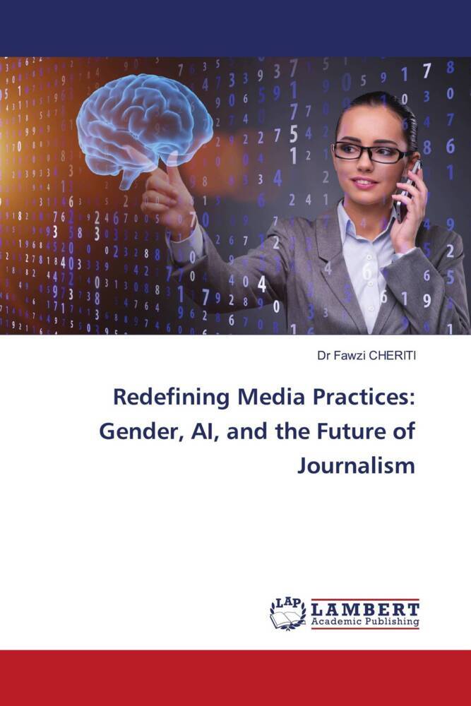 Redefining Media Practices: Gender AI and the Future of Journalism