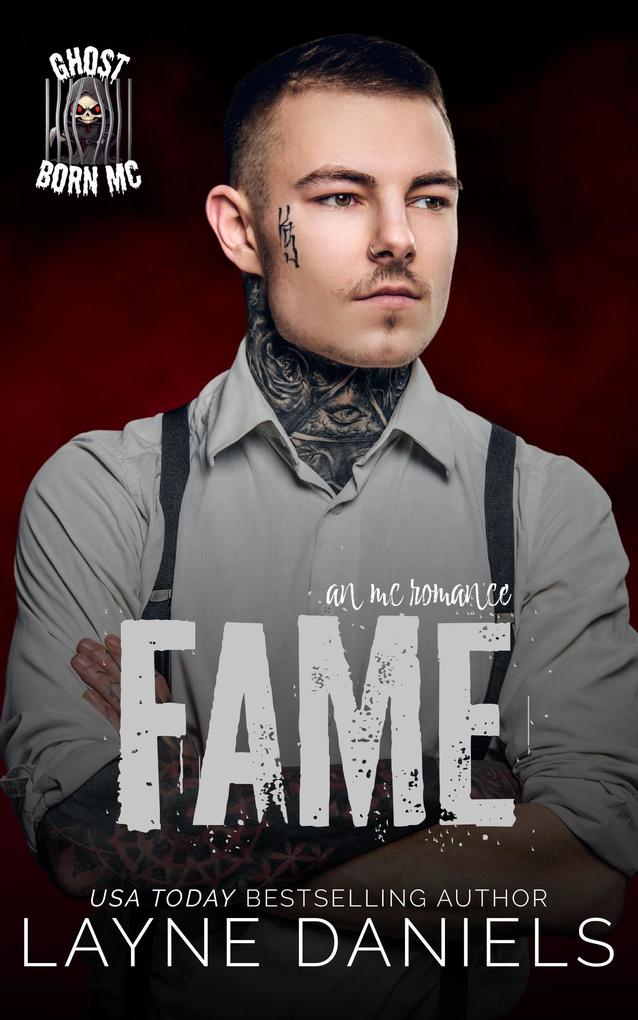 Fame (Ghost Born MC #6)