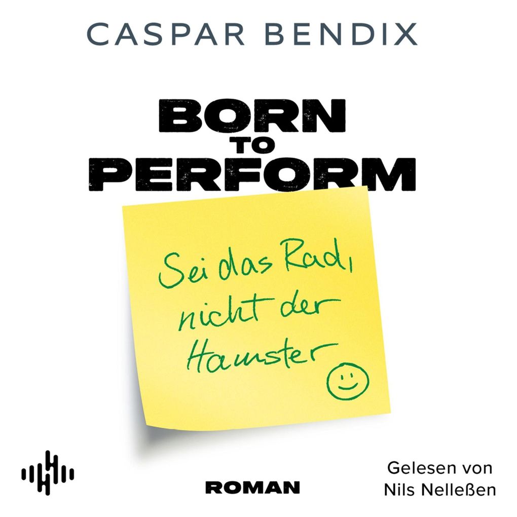 Born to Perform Sei das Rad nicht der Hamster
