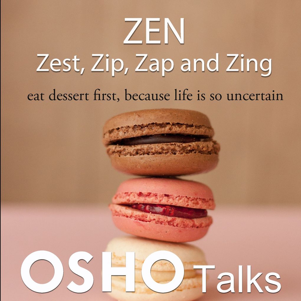 Zen: Zest Zip Zap and Zing