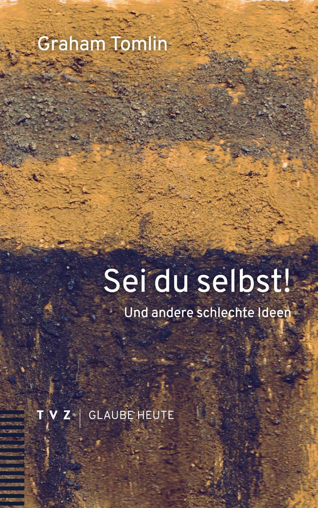 Sei du selbst!
