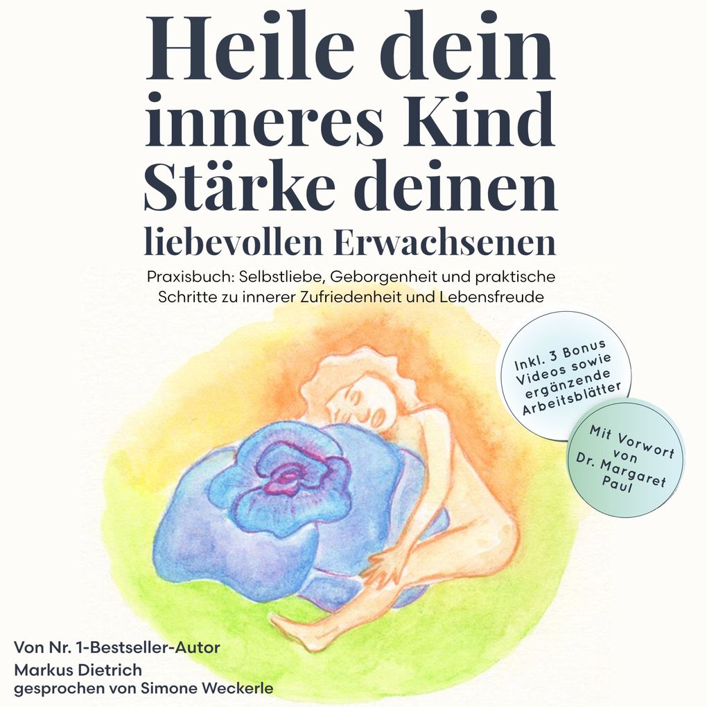 Heile dein inneres Kind stärke deinen liebevollen Erwachsenen