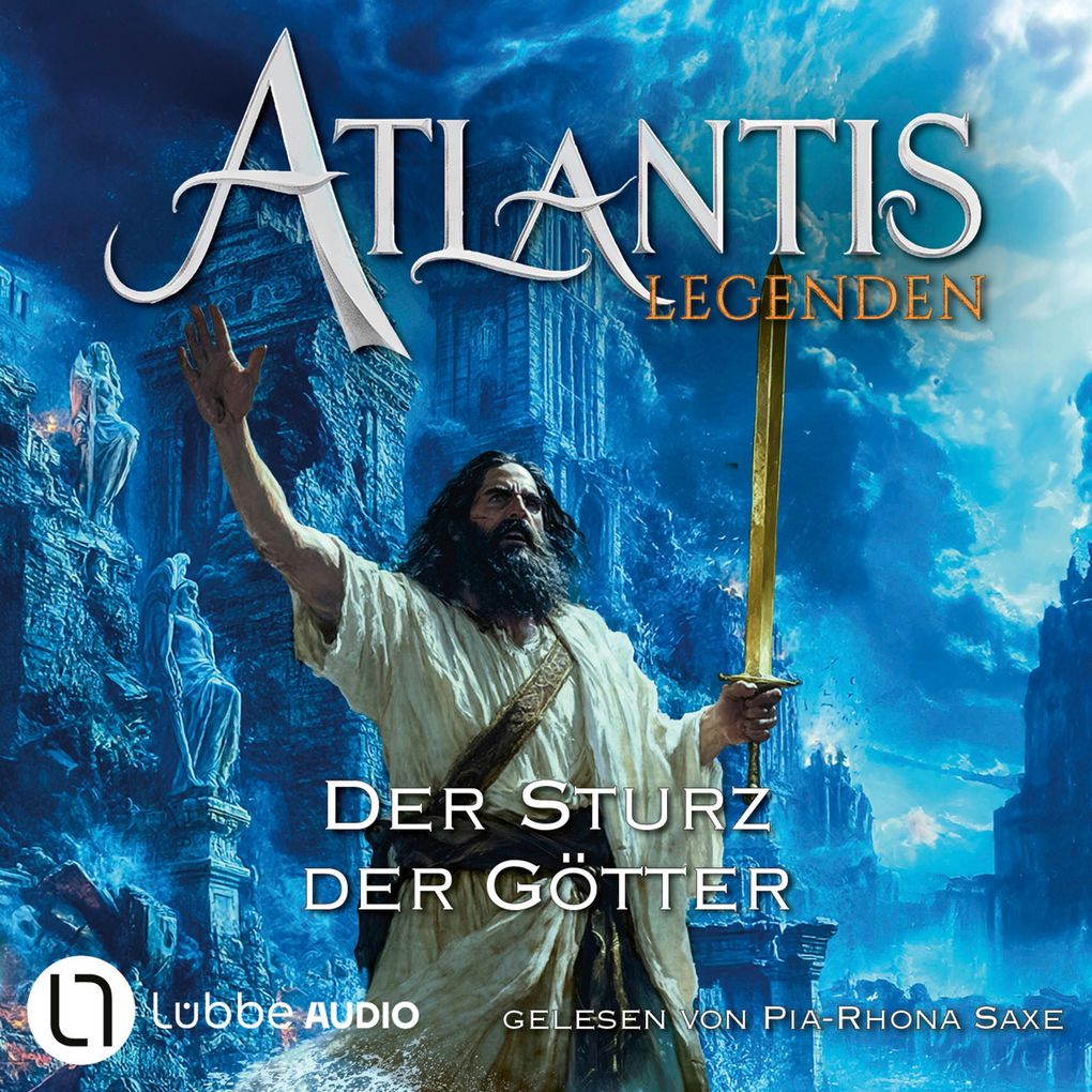 Der Sturz der Götter - Atlantis-Legenden Teil 4