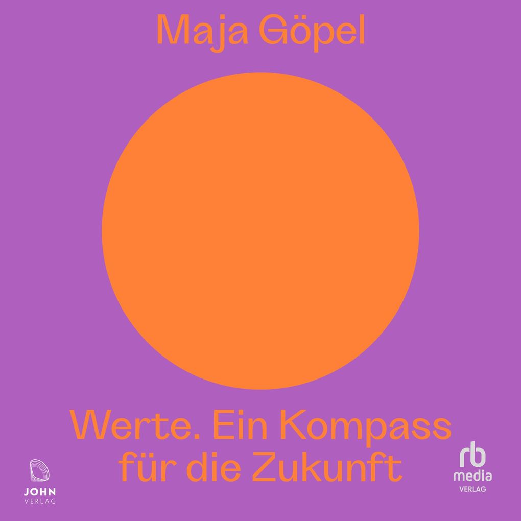 John von RBmedia Verlag Werte. Ein Kompass Für Die Zukunft