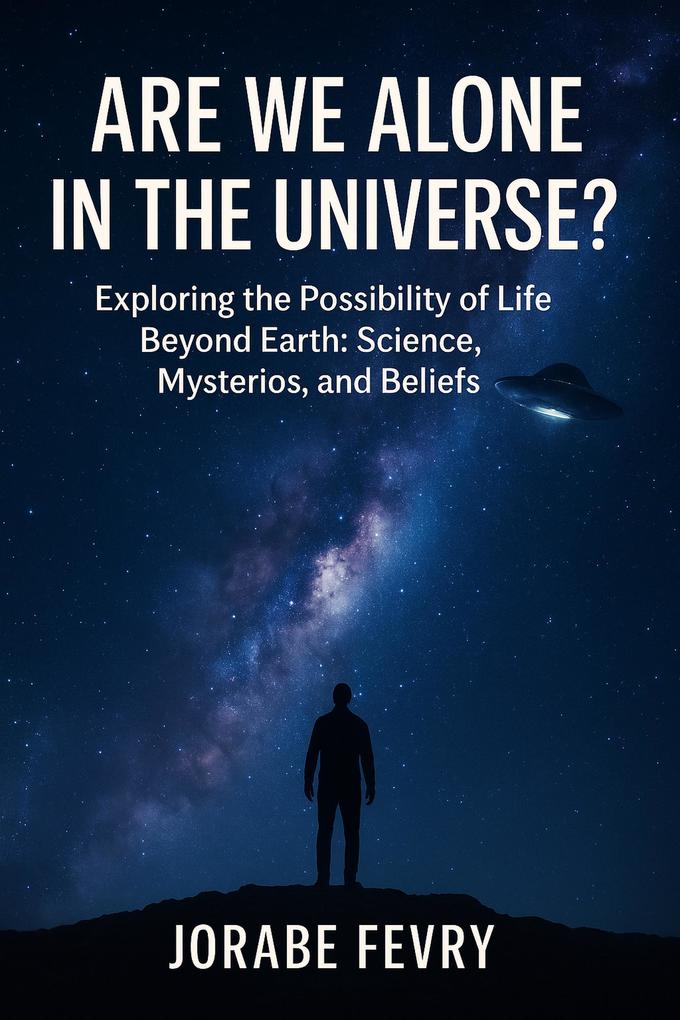Are We Alone in the Universe?