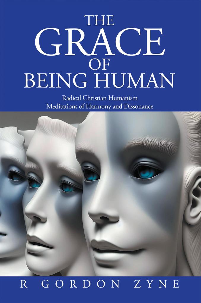 The Grace of Being Human