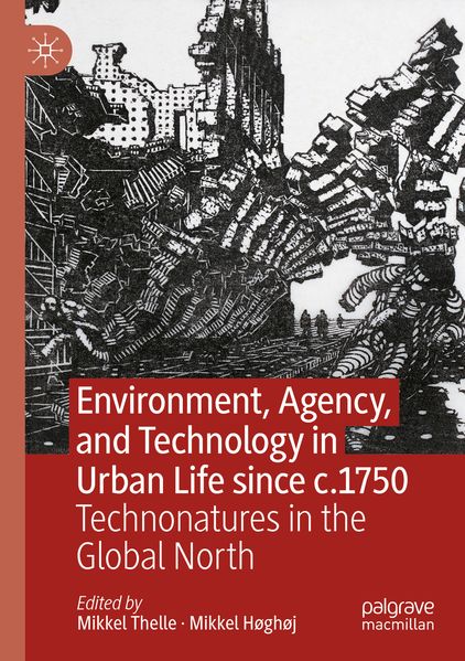 Environment Agency and Technology in Urban Life since c.1750