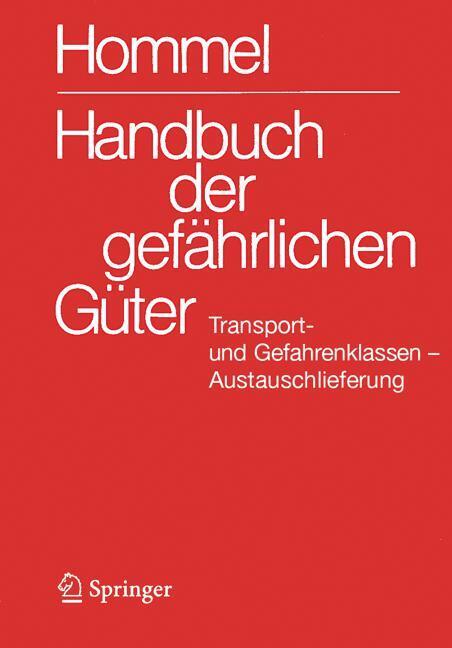 Handbuch der gefährlichen Güter. Transport- und Gefahrenklassen Neu. Austauschlieferung Dezember 2025