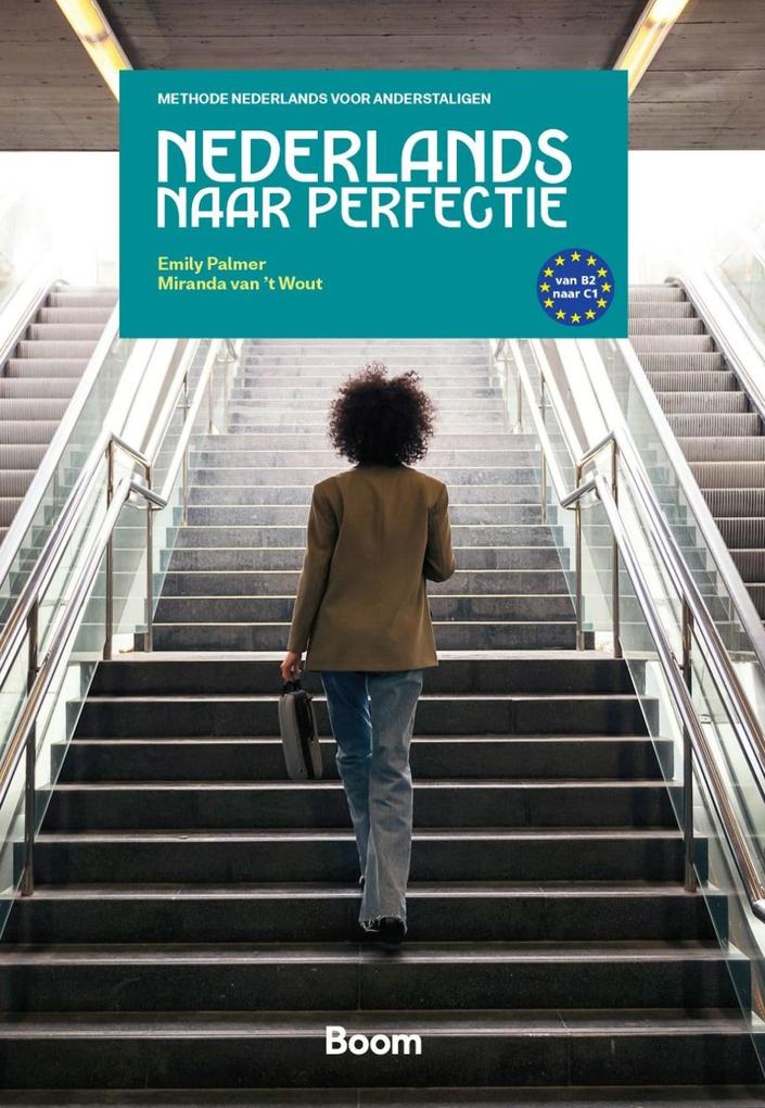 Nederlands naar perfectie B2-C1 4th edition