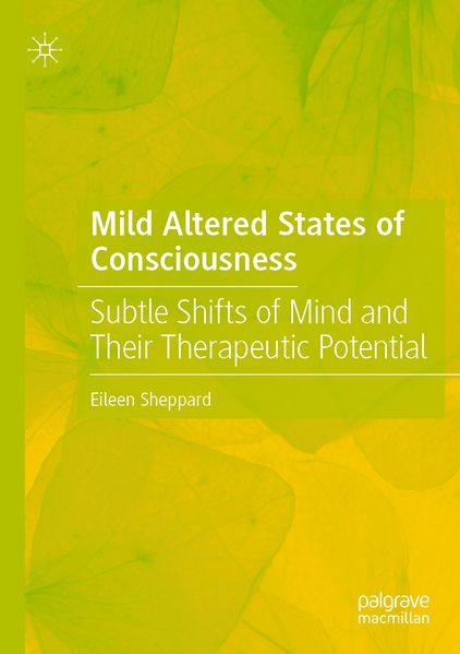 Mild Altered States of Consciousness