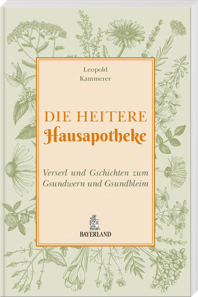Die heitere Hausapotheke