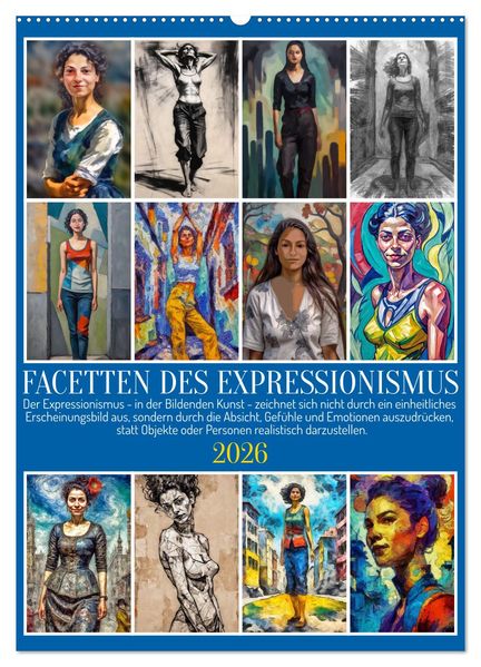 Facetten des Expressionismus (Wandkalender 2026 DIN A2 hoch) CALVENDO Monatskalender
