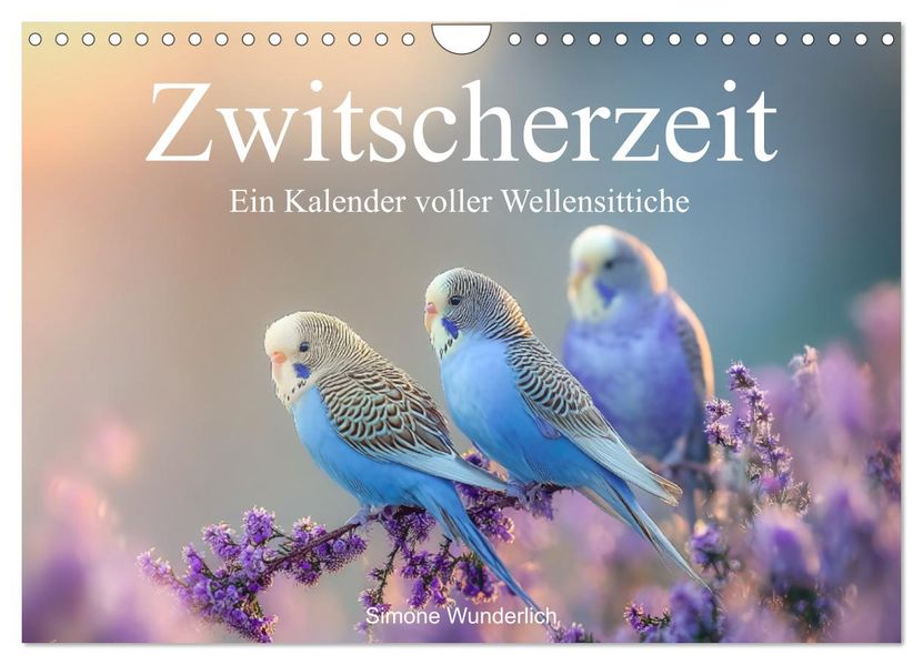Zwitscherzeit - Ein Kalender voller Wellensittiche (Wandkalender 2026 DIN A4 quer) CALVENDO Monatskalender