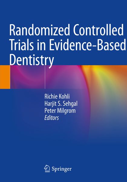 Randomized Controlled Trials in Evidence-Based Dentistry