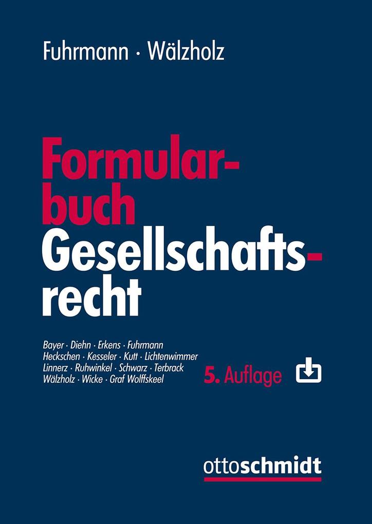 Schmidt Dr. Otto Formularbuch Gesellschaftsrecht - Bild 4