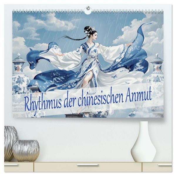 Rhythmus der chinesischen Anmut (hochwertiger Premium Wandkalender 2026 DIN A2 quer) Kunstdruck in Hochglanz