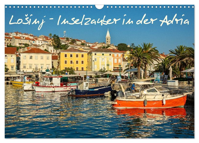 Loinj - Inselzauber in der Adria (Wandkalender 2026 DIN A3 quer) CALVENDO Monatskalender